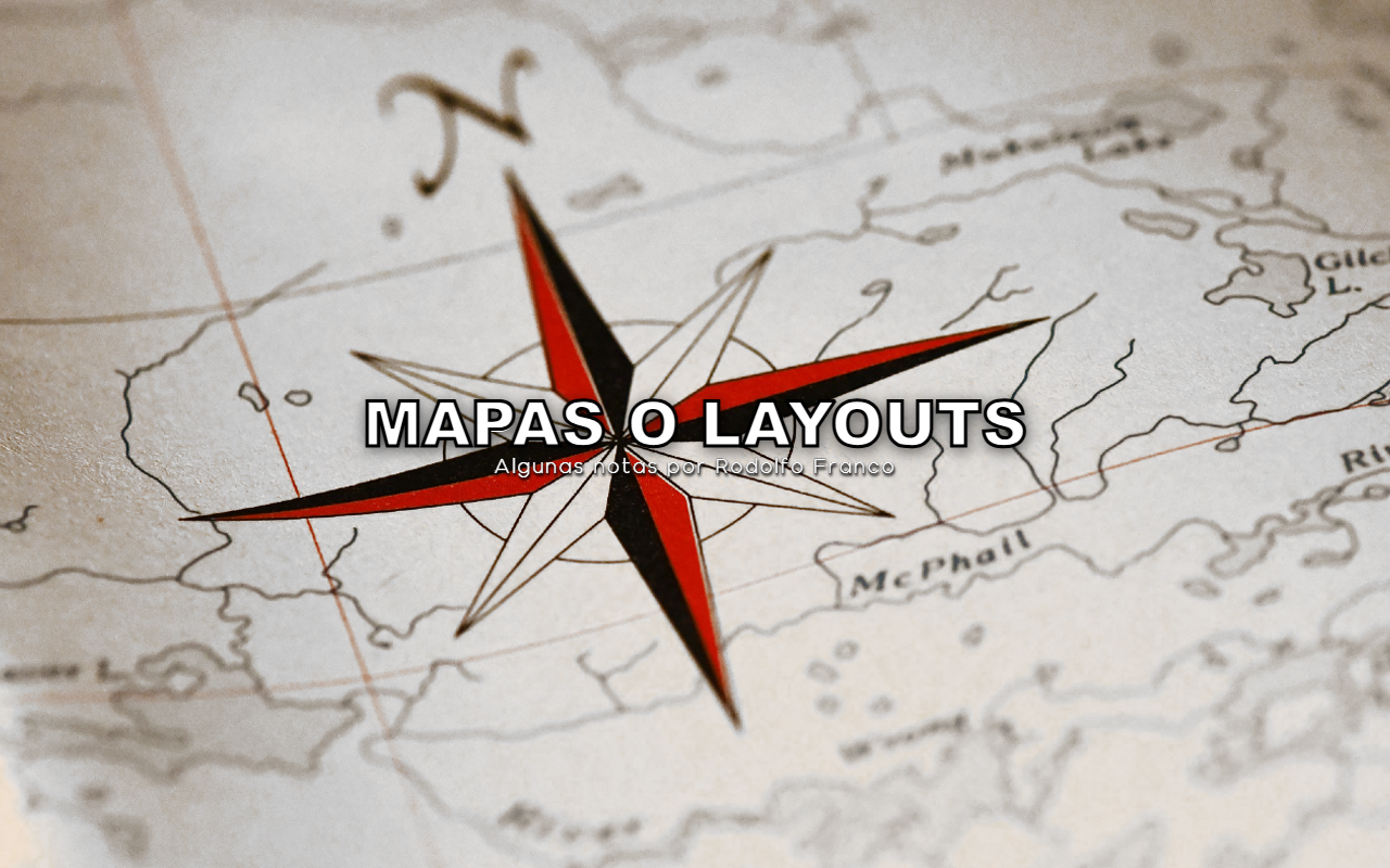Map O Layout 📕 Mapas o Layouts | RODOLFO FRANCO WEB